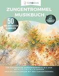 Zungentrommel Musikbuch - 50 Klangreisen durch die Vier Jahreszeiten - Für Zungentrommeln in C-Dur - PDF zum Download