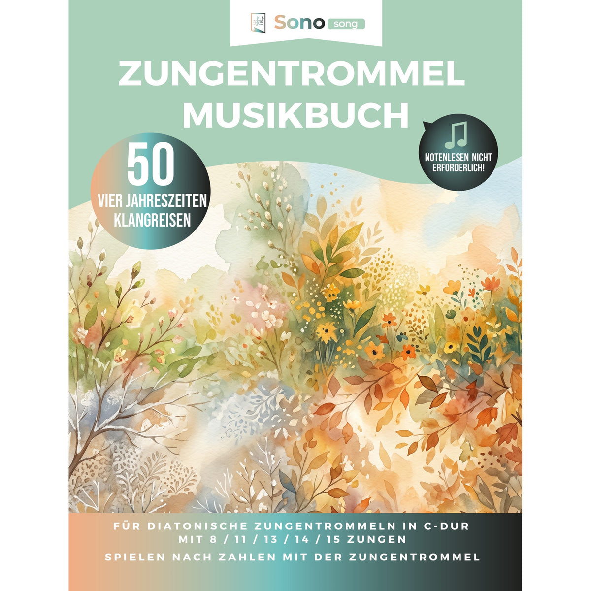 Zungentrommel Musikbuch - 50 Klangreisen durch die Vier Jahreszeiten - Für Zungentrommeln in C-Dur - PDF zum Download