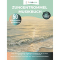 Zungentrommel Musikbuch - 50 Klänge des Wassers - Für Zungentrommeln in C-Dur - PDF zum Download