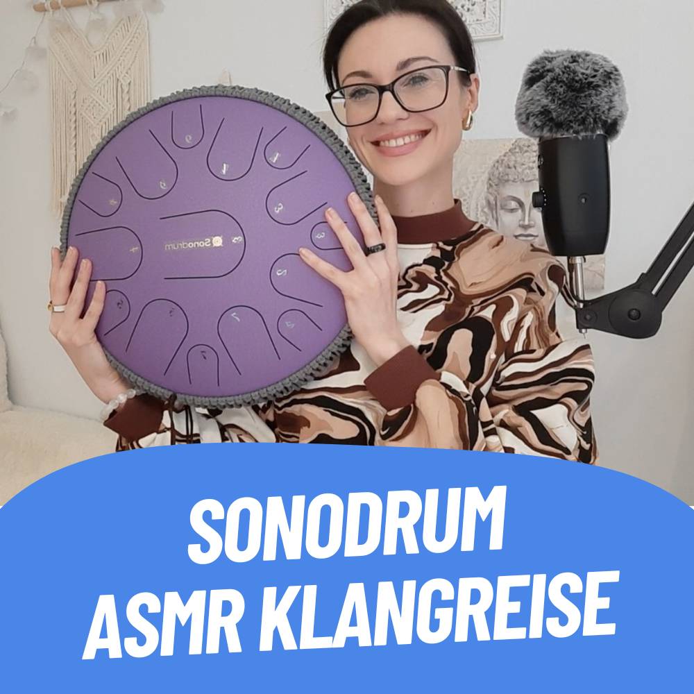 Sonodrum ASMR Klangreise 🧘 pure Entspannung mit Elena ASMR